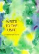 Cover of: Write to the limit