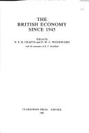 Cover of: The British economy since 1945