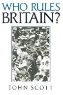 Cover of: Who rules Britain?