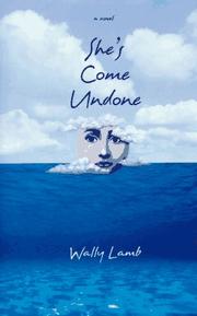 Cover of: SHE'S COME UNDONE (Oprah's Book Club) by Wally Lamb