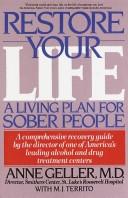 Cover of: Restore your life: a living plan for sober people