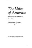 The Voice of America by Holly Cowan Shulman