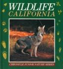 Cover of: Wildlife California. by 