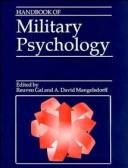 Cover of: Handbook of military psychology by edited by Reuven Gal and A. David Mangelsdorff.