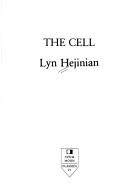 Cover of: cell | Lyn Hejinian