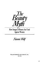 Cover of: The beauty myth by Naomi Wolf