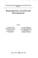 Reproduction, growth, and development by Andres Negro-Vilar