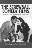 The screwball comedy films by Duane Byrge