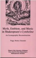 Cover of: Myth, emblem, and music in Shakespeare's Cymbeline: an iconographic reconstruction