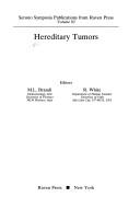 Cover of: Hereditary tumors by R. White