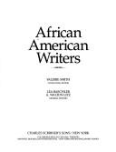 Cover of: African American writers by Valerie Smith, consulting editor ; Lea Baechler, A. Walton Litz, general editors.