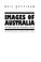 Cover of: Images of Australia