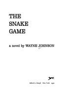Cover of: The snake game: a novel