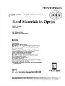 Cover of: Hard materials in optics by European Congress on Optics (3rd 1990 Hague, Netherlands)