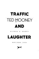 Cover of: Traffic and laughter