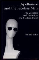 Cover of: Apollinaire and the faceless man: the creation and evolution of a modern motif