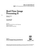 Cover of: Real-time image processing II: 16-18 April 1990, Orlando,Florida