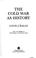 Cover of: The Cold War as history