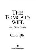 Cover of: The tomcat's wife, and other stories