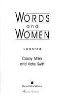 Words and women by Casey Miller