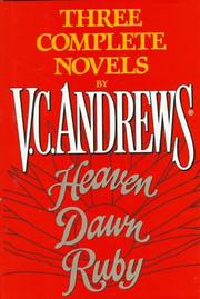 Cover of: Three Complete Novels By V C Andrews by V. C. Andrews