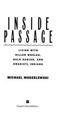 Cover of: Inside passage | Michael Modzelewski