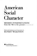 Cover of: American social character: modern interpretations : from the '40s to the present