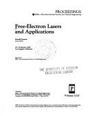 Cover of: Free-electron lasers and applications | 
