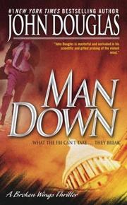 Cover of: Man Down: A Broken Wings Thriller (Broken Wing Thriller)