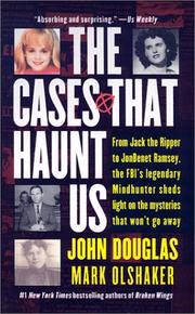 Cover of: The Cases That Haunt Us by John Douglas, Mark Olshaker, John "Douglas