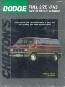 Cover of: Chilton's Dodge full size vans 1989-91 repair manual by editor-in-chief Dean F. Morgantini.
