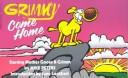 Cover of: Grimmy come home: starring Mother Goose & Grimm