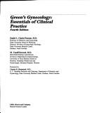 Cover of: Green's gynecology: essentials of clinical practice