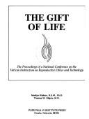 Cover of: The Gift of life | 