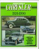 Cover of: Standard catalog of Chrysler, 1924-1990 by John Martin Lee