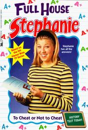 Cover of: To Cheat Or Not To Cheat (Full House Stephanie)