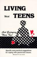Cover of: Living with teens & enjoying them too! | Blossom M. Turk