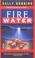 Cover of: Fire water