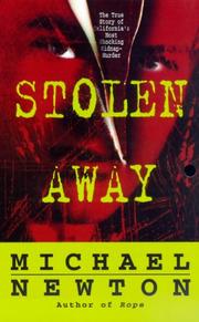 Cover of: Stolen away: the true story of California's most shocking kidnap-murder