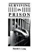 Cover of: Surviving in prison