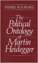 Cover of: The political ontology of Martin Heidegger