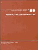 Cover of: Removing concrete from bridges