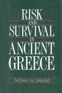 Cover of: Risk and survival in ancient Greece by Thomas W. Gallant