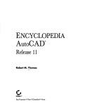 Cover of: Encyclopedia AutoCAD by Thomas, Robert M.