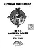 Reference Encyclopedia of the American Indian by Barry T. Klein