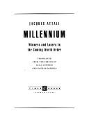 Cover of: Millennium: winners and losers in the coming world order