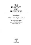 IRS practice and procedure by Michael I. Saltzman