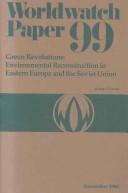 Cover of: Green revolution: environmental reconstruction in Eastern Europe and the Soviet Union