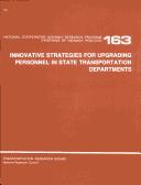 Cover of: Innovative strategies to upgrade personnel in state transportation departments
