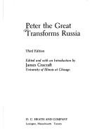Cover of: Peter the Great transforms Russia